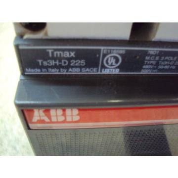 ABB 225A TMAX TS3H-D225 CIRCUIT BREAKER  USED