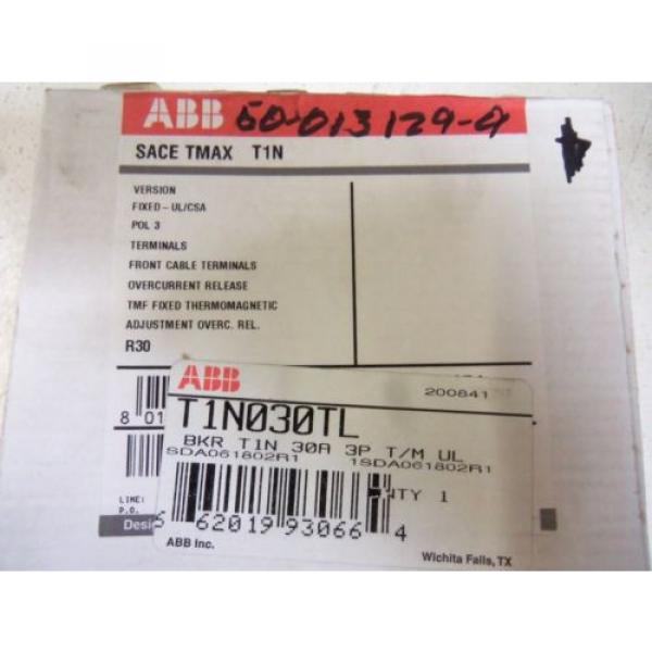 ABB T1N030TL CIRCUIT BREAKER *NEW IN BOX* #6 image