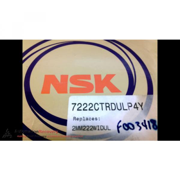 NSK 7222CTRDULP4Y SUPER PRECISION ANGULAR CONTACT BALL BEARING, NEW #201690 #1 image