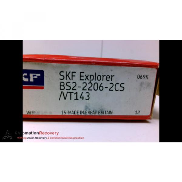 SKF BS2-2206-2CS/VT143 SPHERICAL ROLLER BEARINGS, INSIDE DIAMETER:, NEW #205887 #2 image