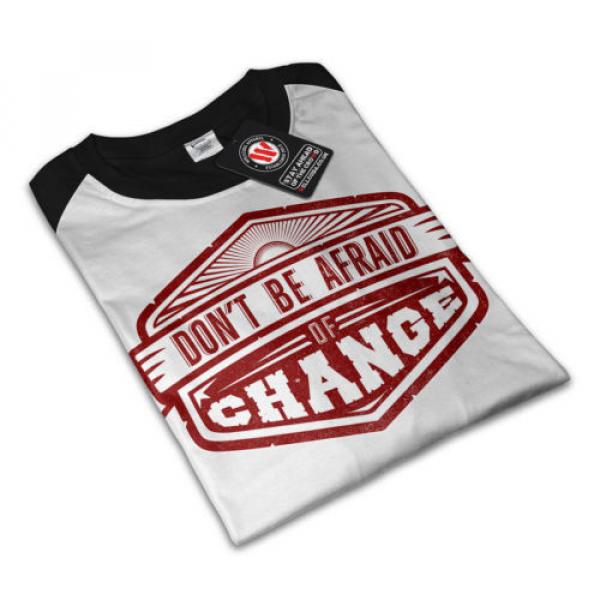 Be Afraid Of Change Adapt Life Men Baseball LS T-shirt S-2XL NEW | Wellcoda #3 image