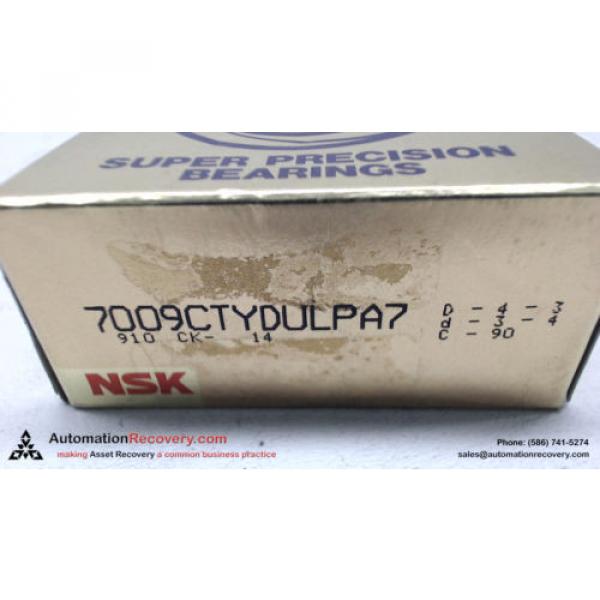 NSK 7009CTYDULPA7 SUPER PRECISION BALL BEARING 45MM I.D. 75MM O.D., NEW #108695 #5 image