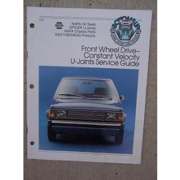 1984 NAPA FWD Constant Velocity CV U Joint Service Manual Chassis Mechanic  J #1 image